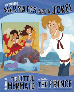 No Kidding, Mermaids Are a Joke! 