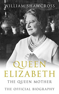 Queen Elizabeth the Queen Mother 