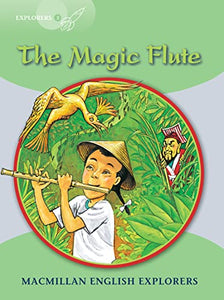 Explorers: 3 The Magic Flute 