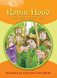 Explorers: 4 Robin Hood and his Merry Men 