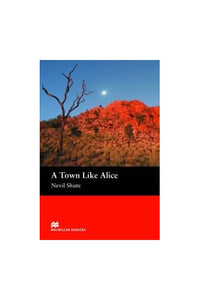 Macmillan Readers Town Like Alice Intermediate Reader 