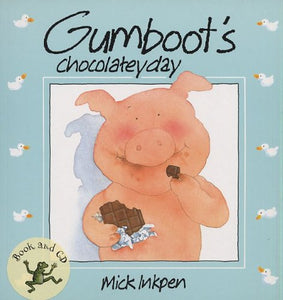 Gumboots Chocolatey Day 