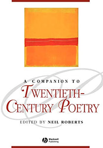 A Companion to Twentieth-Century Poetry 