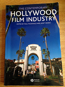 The Contemporary Hollywood Film Industry 