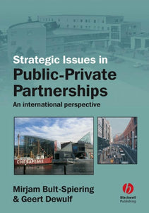 Strategic Issues in Public-Private Partnerships 