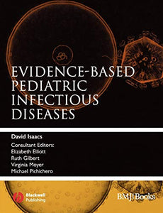 Evidence-Based Pediatric Infectious Diseases 