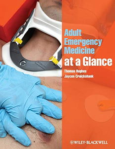 Adult Emergency Medicine at a Glance 