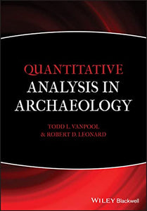 Quantitative Analysis in Archaeology 