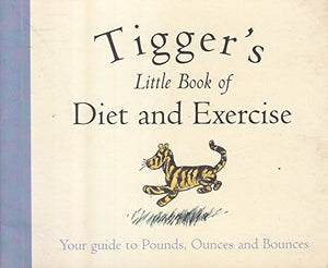 Tigger's Little Book of Diet and Exercise 