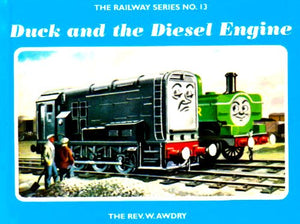 The Railway Series No. 13: Duck and the Diesel Engine 