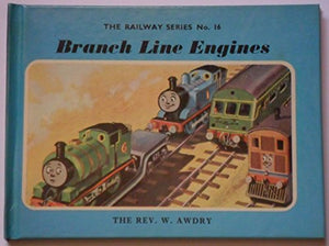 The Railway Series No. 16: Branch Line Engines 