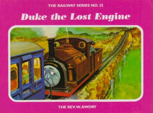 The Railway Series No. 25: Duke the Lost Engine 