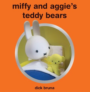 Miffy and Aggie's Teddy Bears 