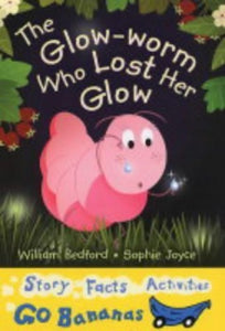 The Glow-Worm Who Lost Her Glow 