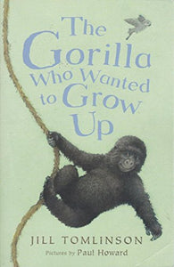 The Gorilla Who Wanted to Grow Up 