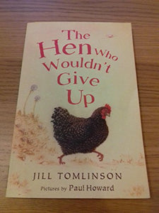 The Hen Who Wouldn't Give Up 