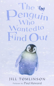 The Penguin Who Wanted to Find out 