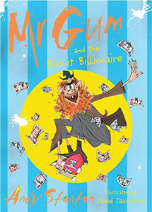 Mr. Gum and the Biscuit Billionaire 