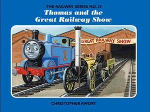 The Railway Series No. 35: Thomas and the Great Railway Show 