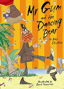 Mr Gum and the Dancing Bear 