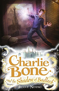 Charlie Bone and the Shadow of Badlock 