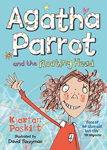 Agatha Parrot and the Floating Head 