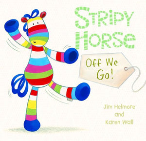 Stripy Horse off We Go: Board Book 