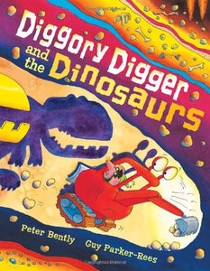 Diggory Digger and the Dinosaurs 