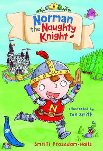 Norman the Naughty Knight 