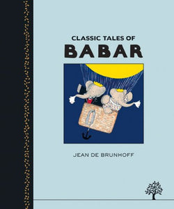 The Classic Tales of Babar 