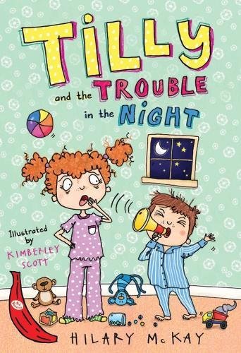 Tilly and the Trouble in the Night