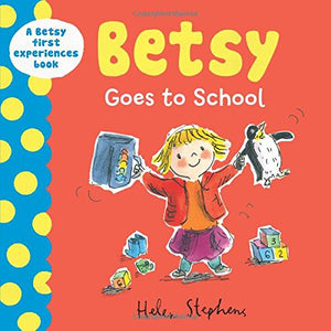 Betsy Goes to School 