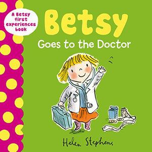 Betsy Goes to the Doctor 