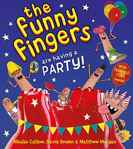 The Funny Fingers Are Having a Party 