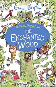 The Enchanted Wood 