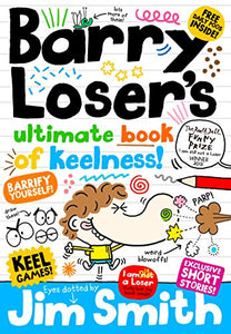 Barry Loser's Ultimate Book of Keelness 