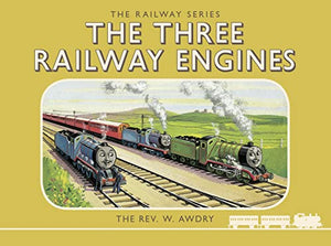 Thomas the Tank Engine: The Railway Series: The Three Railway Engines 