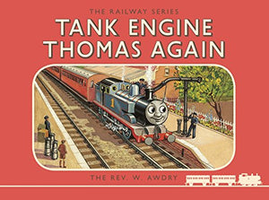 Thomas the Tank Engine: The Railway Series: Tank Engine Thomas Again 