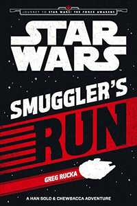 Star Wars The Force Awakens: Smuggler's Run 