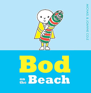 Bod on the Beach 