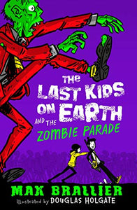 Last Kids on Earth and the Zombie Parade 