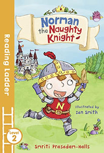 Norman the Naughty Knight 