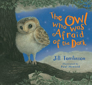 The Owl Who Was Afraid of the Dark 