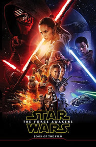 Star Wars The Force Awakens: Book of the Film 