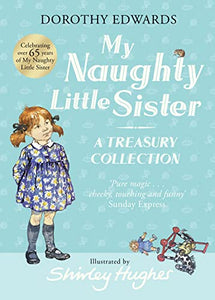 My Naughty Little Sister: A Treasury Collection 