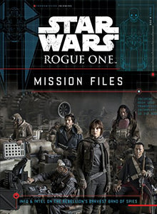 Star Wars Rogue One: Mission Files 