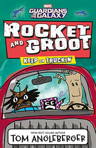 Marvel Rocket and Groot: Keep on Truckin' 