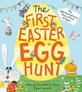 The First Easter Egg Hunt 