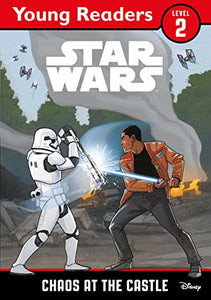 Star Wars Young Readers: Chaos at the Castle 