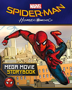 Spider-Man: Homecoming Mega Movie Storybook 